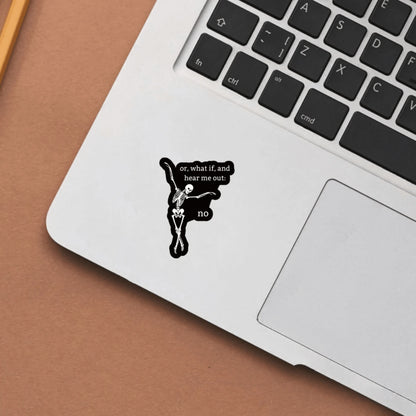 1/2/5pcs Dancing Skeleton Stickers,"Or, What If, And Hear Me Out: No" Is Perfect For Expressing Resistance To Ineffective Communication And Unsolicited Advice,Suitable For Cars, Windows, Tumbler, Note