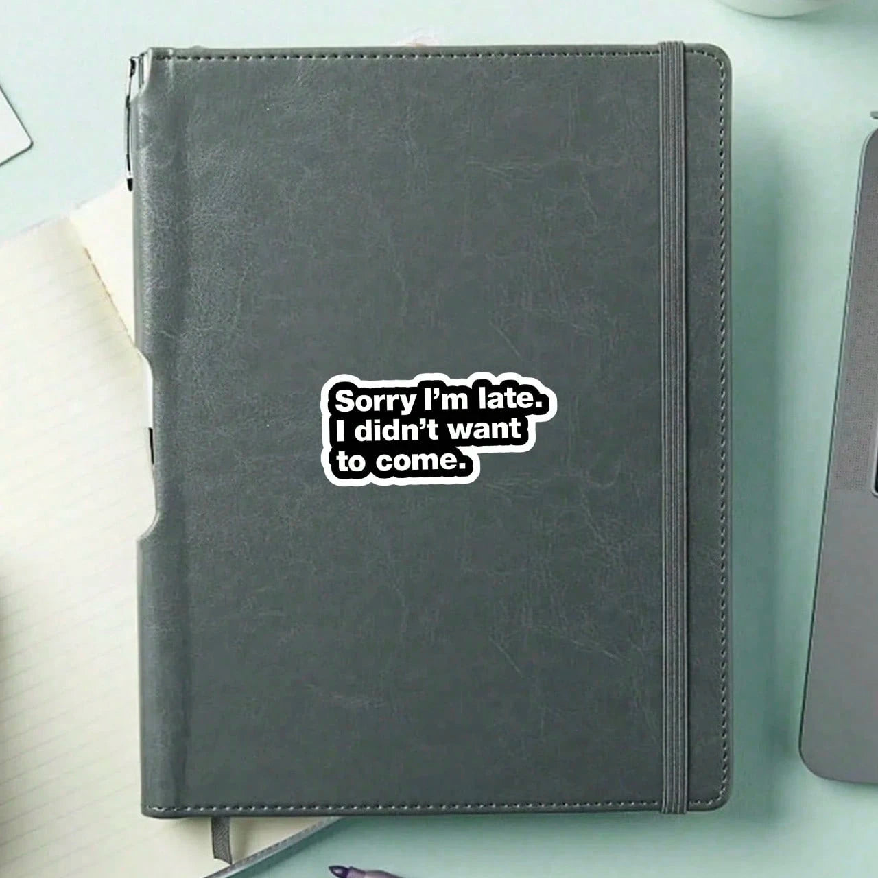 1/3/5Pcs"Sorry I'm Late. I Didn't Want To Come." 3 Inch Vinyl Sticker, Introvert Honesty Quote Decal, Waterproof Die Cut; For Laptop, Water Bottle, Tumbler, Phone Case, Tablet, Notebook, Planner, Jour