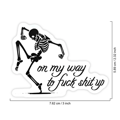 1PC Sarcastic Skeleton Sassy Sticker, Funny Halloween Vibe Quote Vinyl Decal For Laptop Water Bottle Notebook, Waterproof Spooky Aesthetic Decal Sticker, Stationery Scrapbook Accessories Gift For Frie
