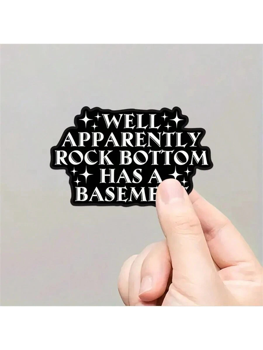 1pc, Inspirational Funny 3-Inch Removable Outdoor Waterproof Vinyl Creative Gift Sticker. "Looks Like There's A Basement Below The Bottom" "Bottom Sticker" "Funny Quote Sticker" "Humorous Sticker" "Me