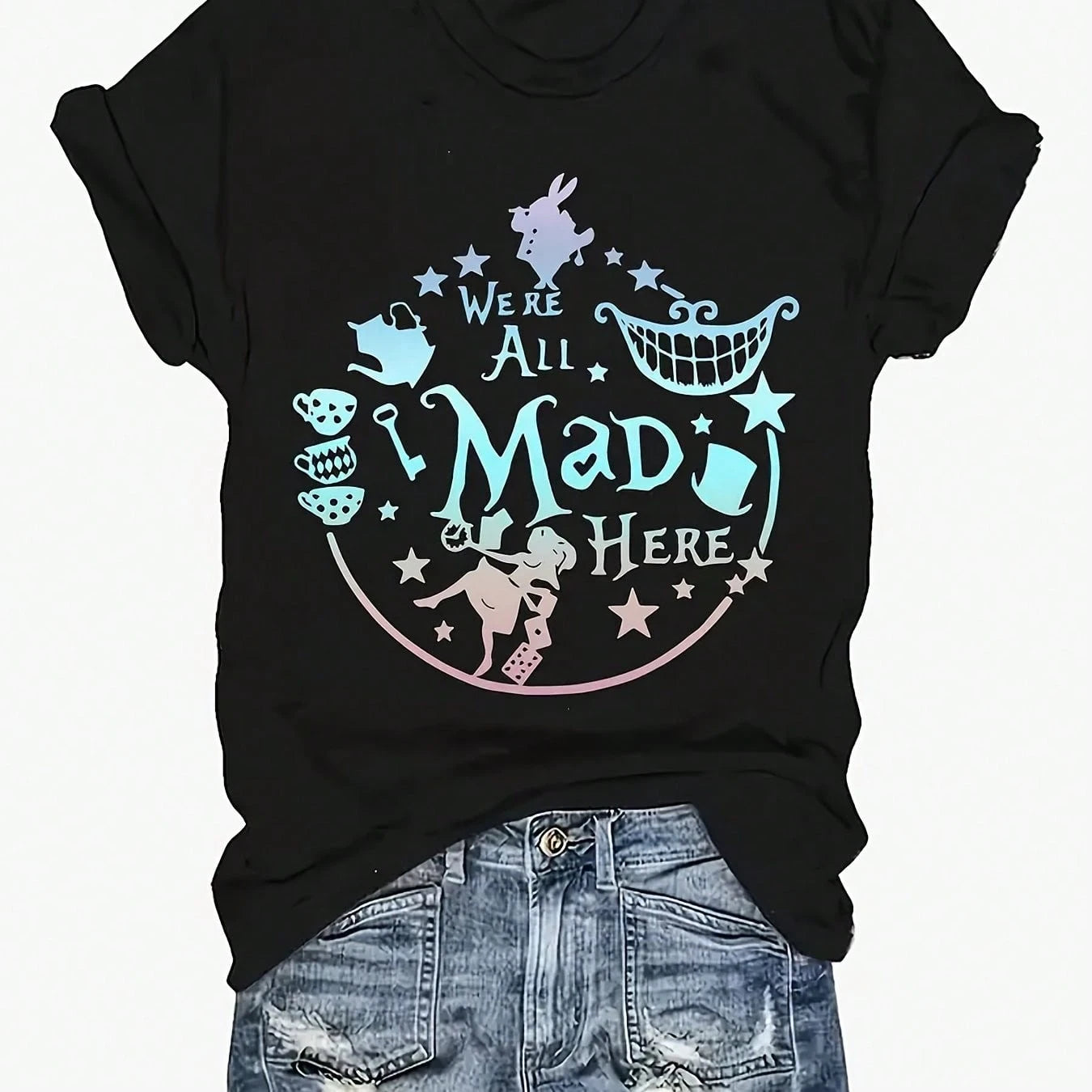 Alice In Wonderland Shirt Women Vacation Shirts We're All Mad Here Tshirt Mad Tea Party Shirt Cute Graphic Tee Tops