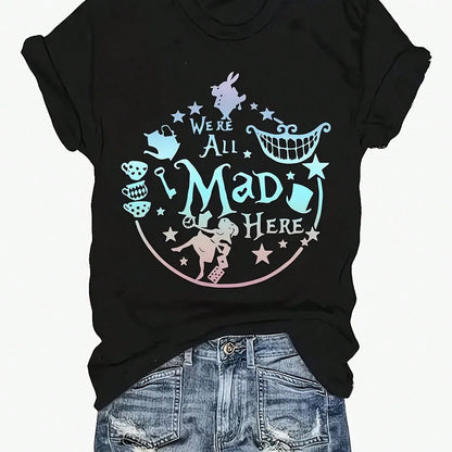 Alice In Wonderland Shirt Women Vacation Shirts We're All Mad Here Tshirt Mad Tea Party Shirt Cute Graphic Tee Tops