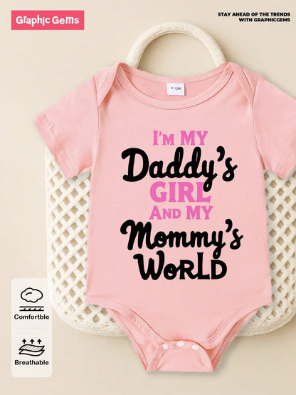 Baby Girl Cute Sweet "I'M MY DADDY'S GIRL AND MY MOMMY'S WORLD" Letter Print Short Sleeve Bodysuit, Summer