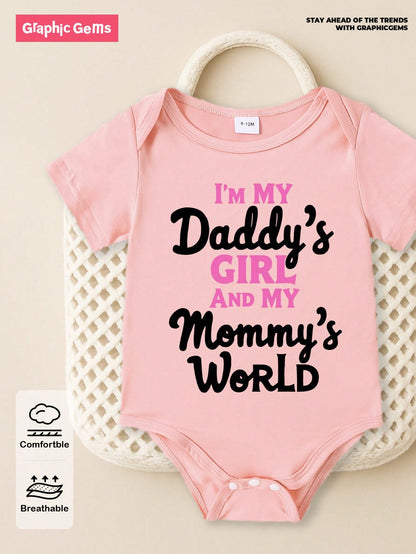 Baby Girl Cute Sweet "I'M MY DADDY'S GIRL AND MY MOMMY'S WORLD" Letter Print Short Sleeve Bodysuit, Summer