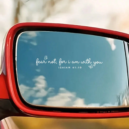 Christian Car Decal "Fear Not For I Am With You" Sticker- Isaiah 41:10 Bible Verse Vinyl Cup, Laptop, Car, And Window Decals