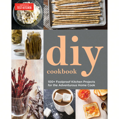 DIY Cookbook: Can It, Cure It, Churn It, Brew It (Paperback) By America's Test Kitchen (Editor)