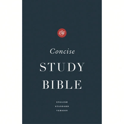 ESV Concise Study Bible(Tm) (Hardcover) (Hardcover) By Esv Bibles