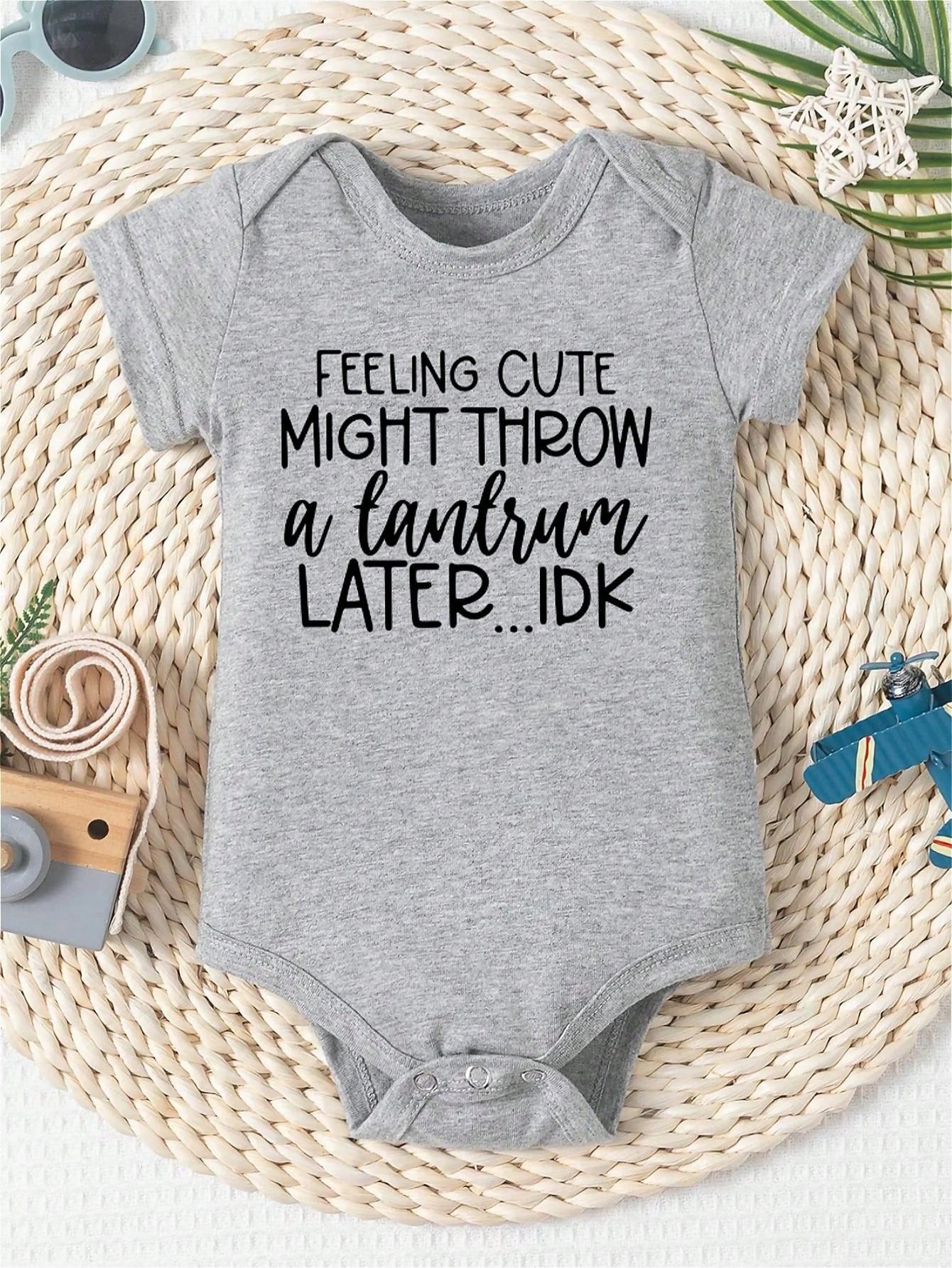 FEELING CUTE MIGHT THROW A TANTRUM LATER IDK Print Funny Baby Romper Casual Comfortable Short Sleeve Newborn Clothes Cotton Fashion Triangle Jumpsuit