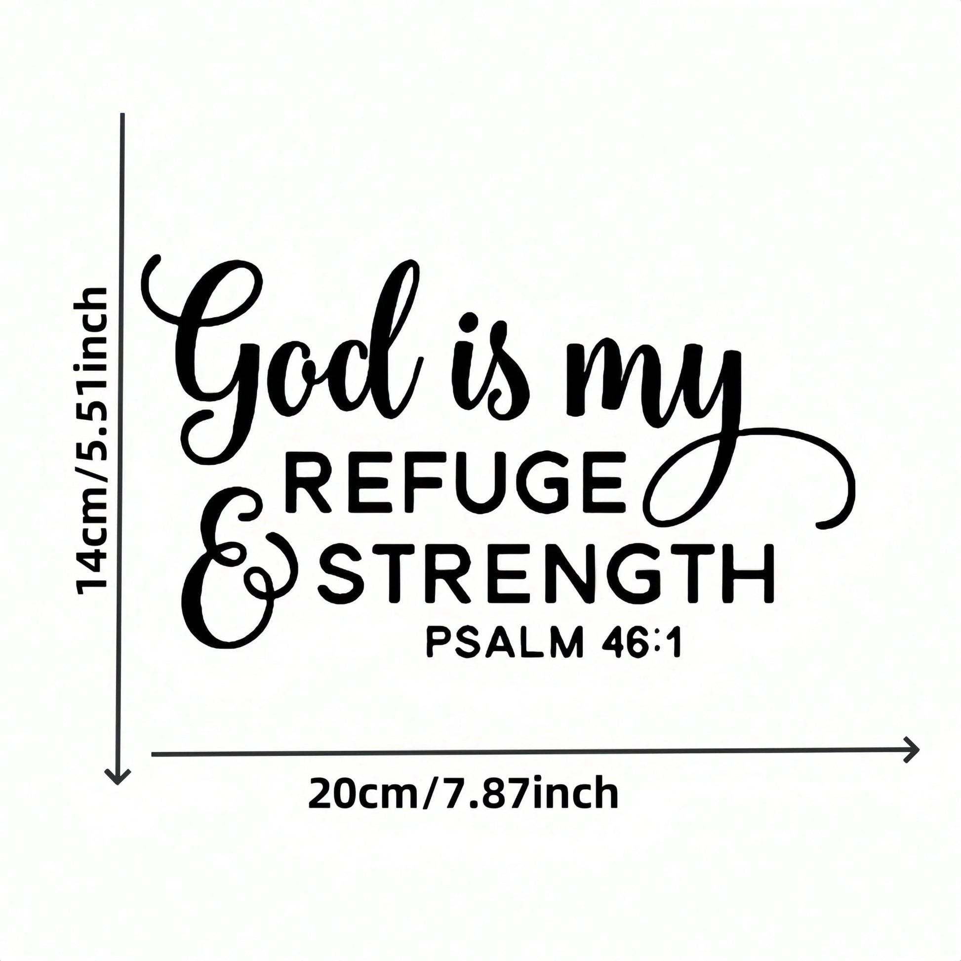 God Is My Refuge & Strength" Psalm 46:1 Vinyl Decal- Waterproof, Easy-To-Apply Sticker For Cars, Laptops, Windows- Durable, Glossy Finish, Religious Theme, Ceramic Adhesive|Glossy Finish Sticker|Wat