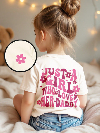 Happikins Casual Baby Girl Round Neck Short Sleeve Shirt With "Just A Girl Who Loves Her Daddy" Text, Suitable For Summer