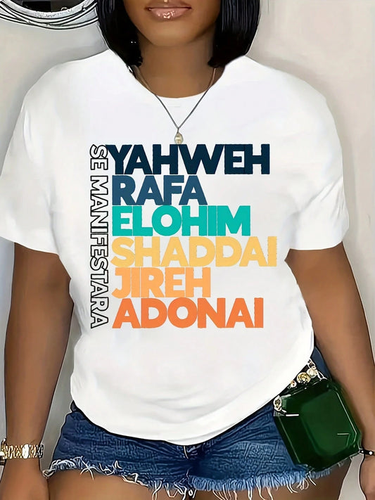 Jehovah Rapha Elohim Shaddai Adonai Faith-Themed Printed Women's T-Shirt, A Spiritual Statement Top, Plus Size Casual Tee, Is An Excellent Gift