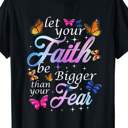 Let Faith Overcome Fear. Butterfly Art Religious T-Shirt,Regular Fit, Suitable As A Christmas Gift Or A Perfect Gift For A Loved One.