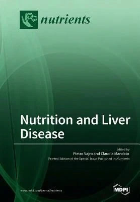 Nutrition And Liver Disease (Paperback) By Pietro Vajro, Claudia Mandato