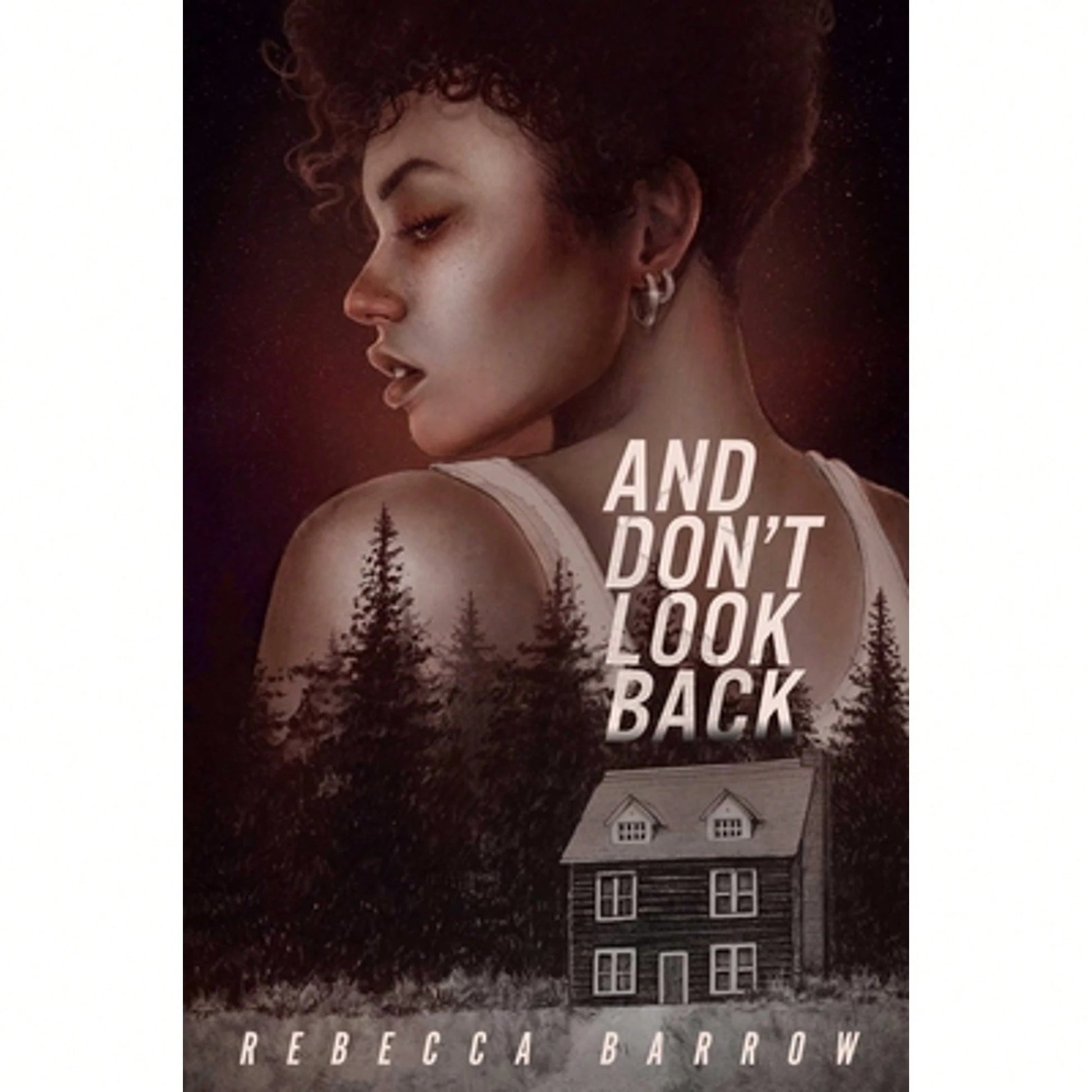 Pre-Owned And Don't Look Back (Paperback) By Rebecca Barrow