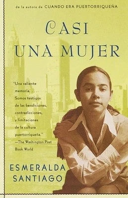 Pre-Owned Casi Una Mujer/ Almost A Woman (Paperback) By Esmeralda Santiago