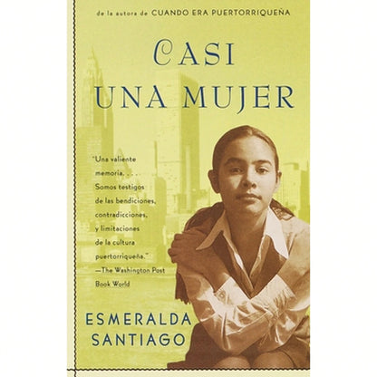 Pre-Owned Casi Una Mujer/ Almost A Woman (Paperback) By Esmeralda Santiago