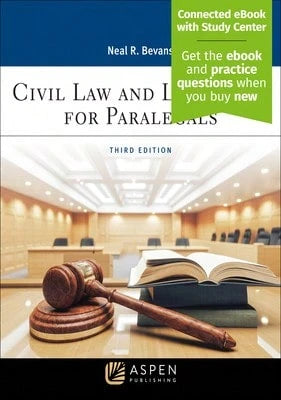 Pre-Owned Civil Law And Litigation For Paralegals: [Connected EBook With Study Center] (Paperback) By Neal R Bevans