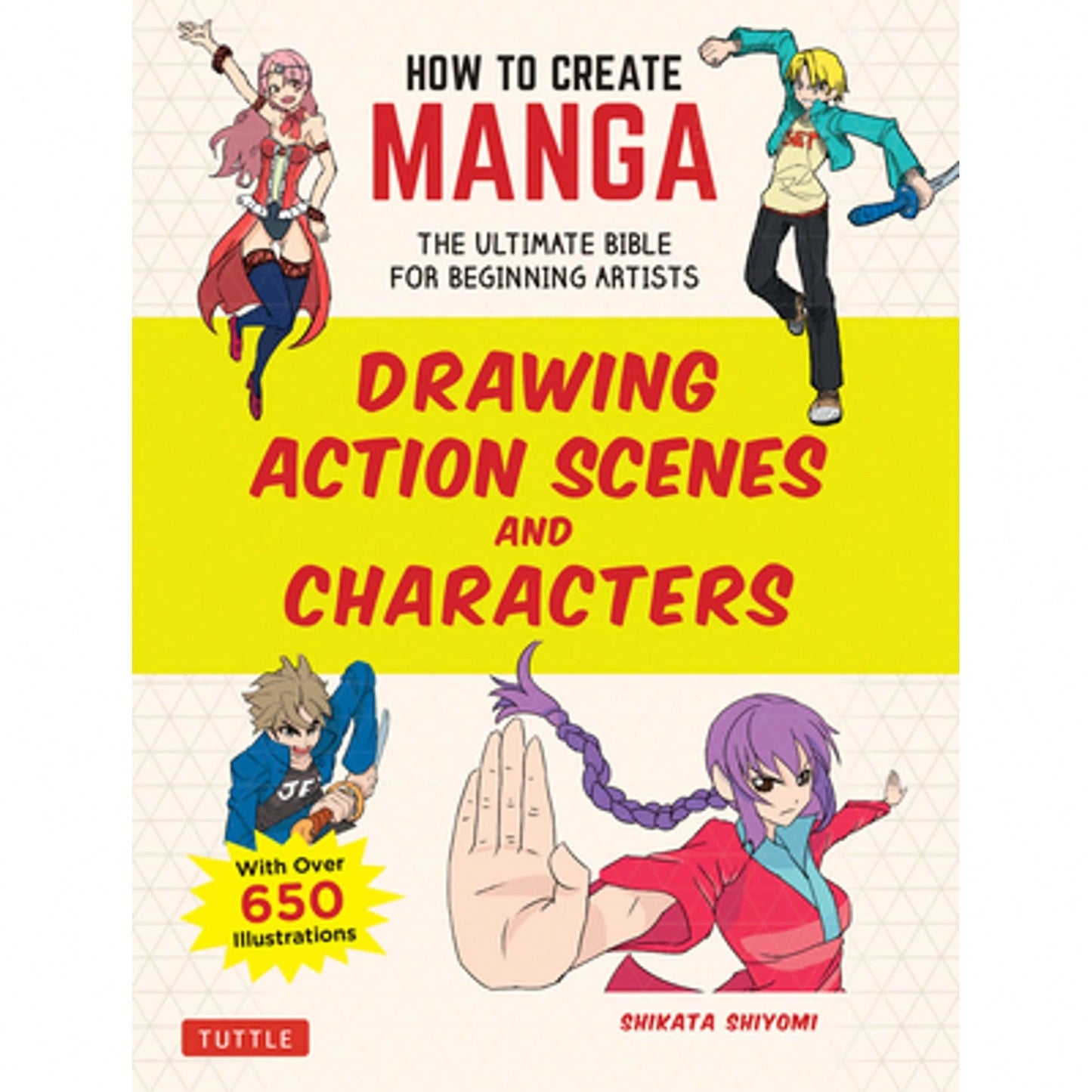 Pre-Owned How To Create Manga: Drawing Action Scenes And Characters: The Ultimate Bible For (Paperback) By Shikata Shiyomi