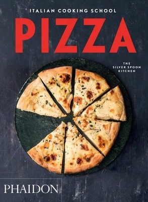 Pre-Owned Italian Cooking School: Pizza (Paperback) By The Silver Spoon Kitchen