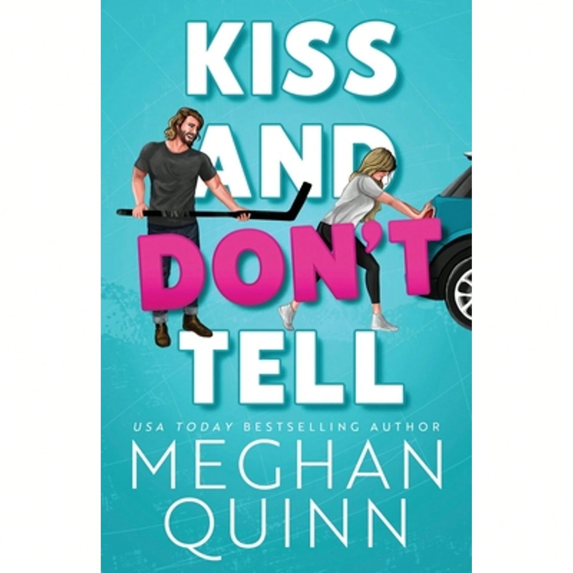 Pre-Owned Kiss And Don't Tell (Paperback) By Meghan Quinn