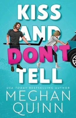 Pre-Owned Kiss And Don't Tell (Paperback) By Meghan Quinn