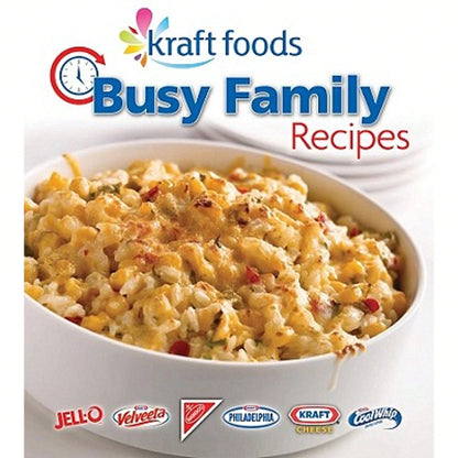Pre-Owned Kraft Foods Busy Family Recipes (Hardcover) By Publications International (Creator)