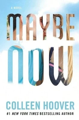 Pre-Owned Maybe Now (Paperback) By Colleen Hoover