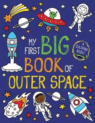 Pre-Owned My First Big Book Of Outer Space (Paperback) By Little Bee Books