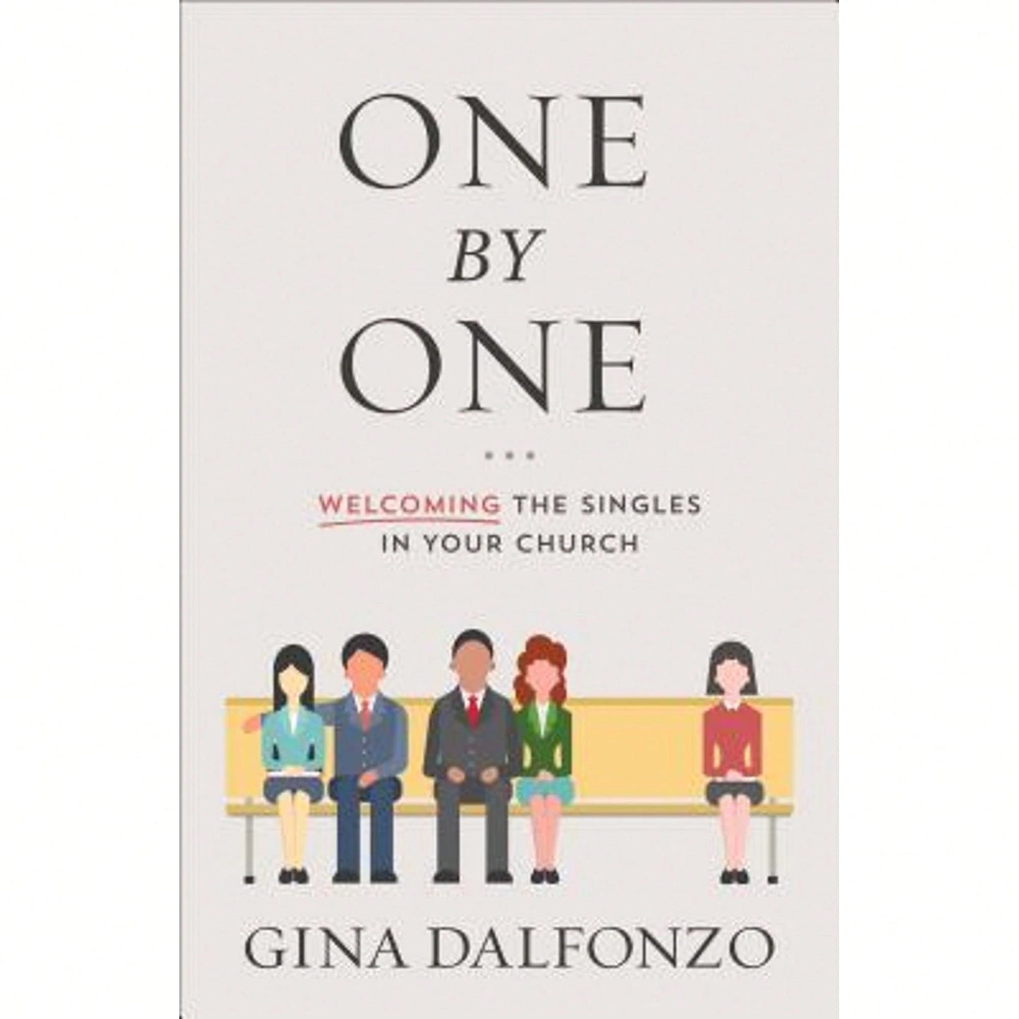 Pre-Owned One By One (Paperback) By Gina Dalfonzo