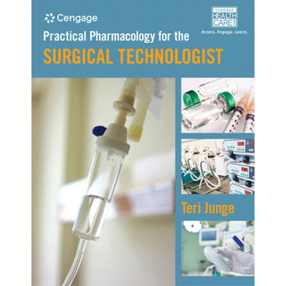 Pre-Owned Practical Pharmacology For The Surgical Technologist (Paperback) By Teri Junge