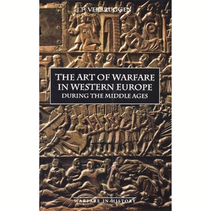 Pre-Owned The Art Of Warfare In Western Europe During The Middle Ages From The Eighth Century (Paperback) By J F Verbruggen
