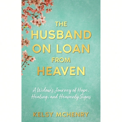 Pre-Owned The Husband On Loan From Heaven (Paperback) By Kelsy McHenry