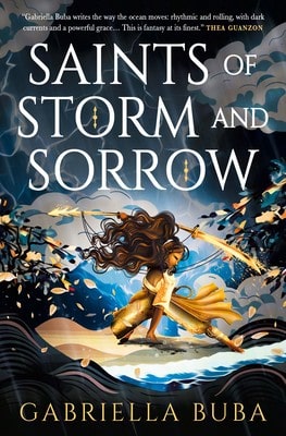 Pre-Owned The Saints Of Storm And Sorrow (Paperback) By Gabriella Buba