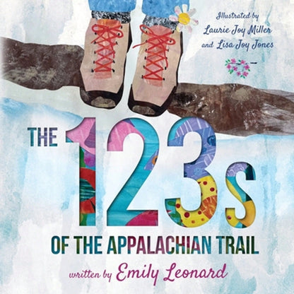 The 123s Of The Appalachian Trail (Paperback) By Emily Leonard