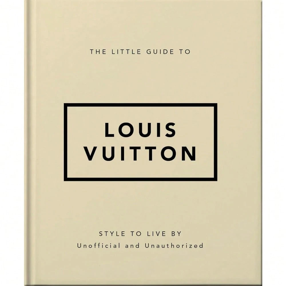 The Little Guide To Style To Live By (Little Books Of Fashion)