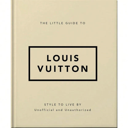 The Little Guide To Style To Live By (Little Books Of Fashion)