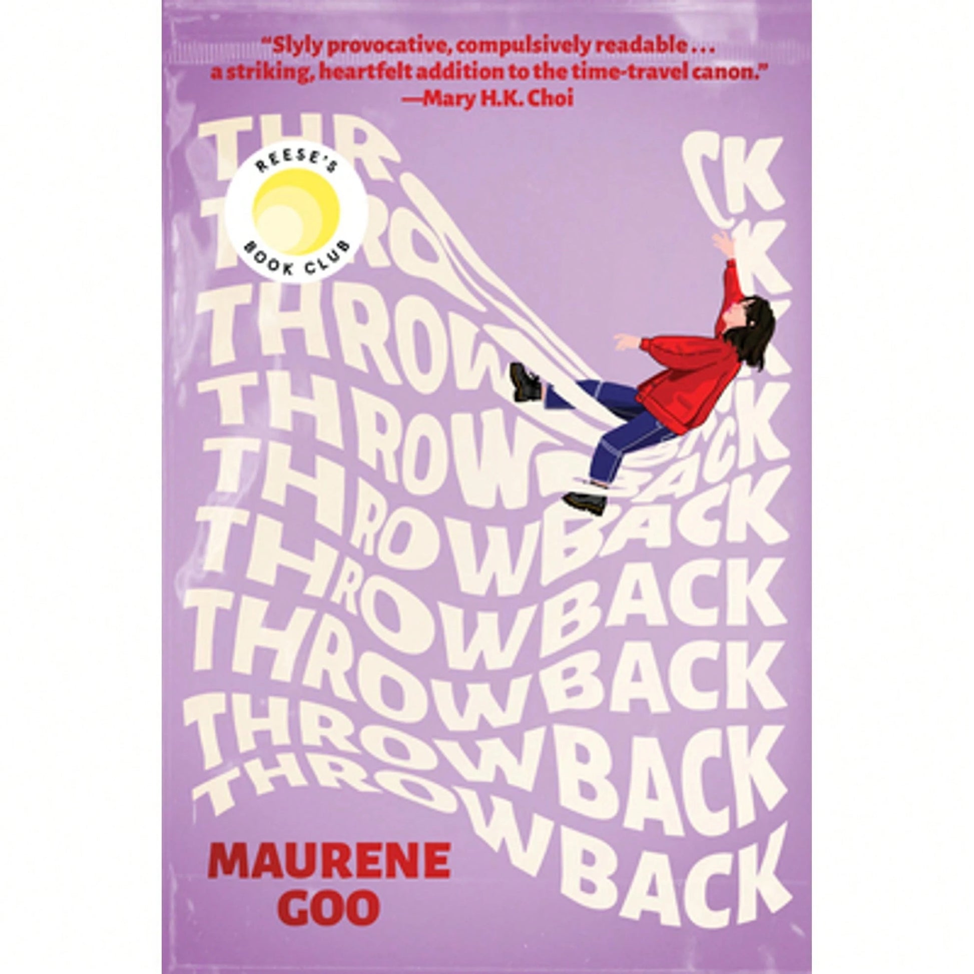 Throwback: A Reese's Book Club Pick (Paperback) By Maurene Goo