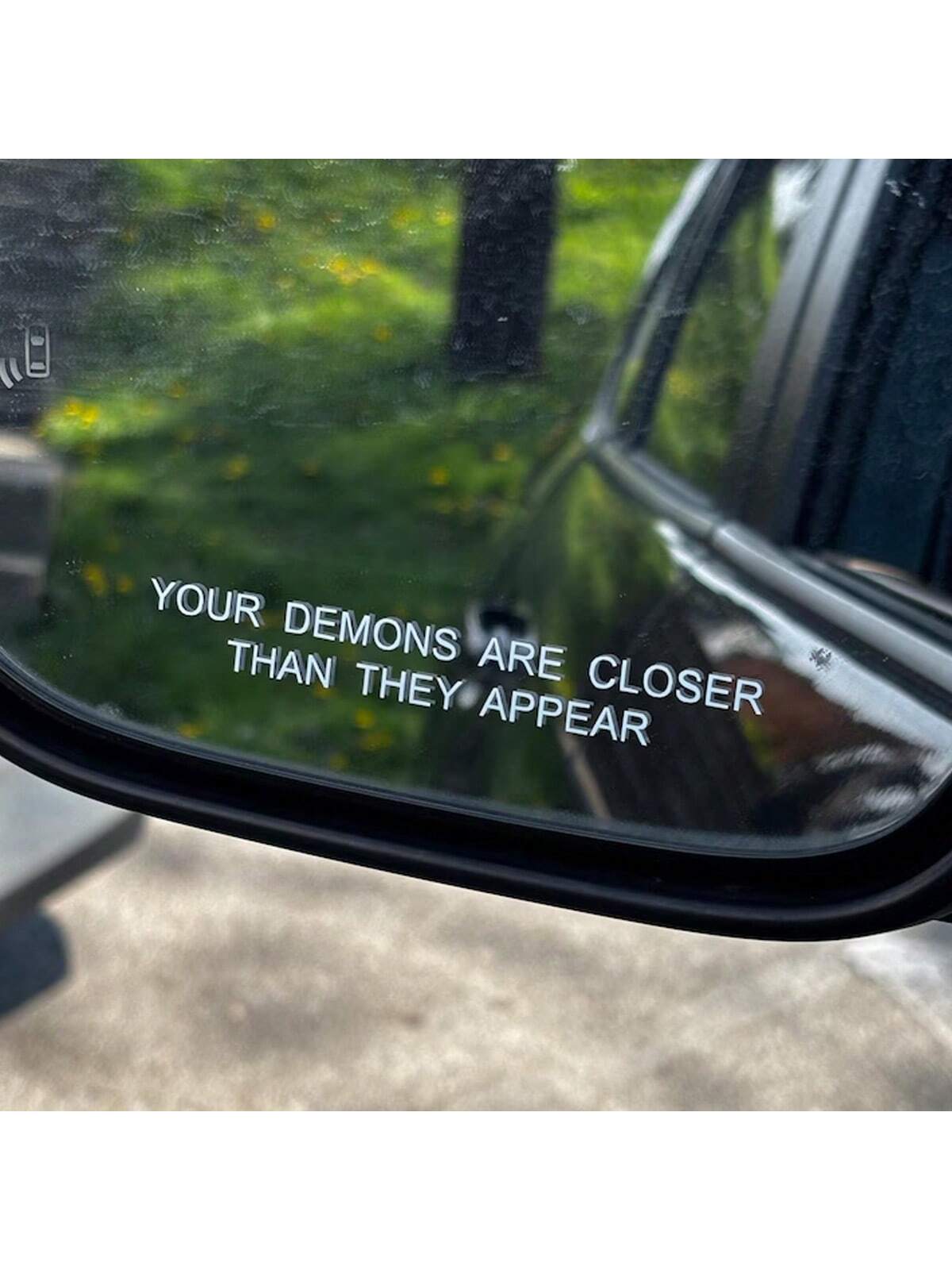 Your Demons Are Closer Than They Look, Mirror Decals, Car Mirror Stickers, Car Decoration Stickers
