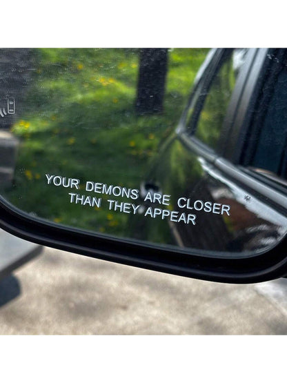 Your Demons Are Closer Than They Look, Mirror Decals, Car Mirror Stickers, Car Decoration Stickers