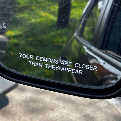 Your Demons Are Closer Than They Look, Mirror Decals, Car Mirror Stickers, Car Decoration Stickers